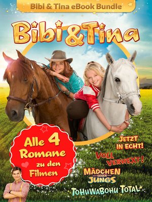 cover image of Bibi & Tina--Alle 4 Bücher zu den Kinofilmen